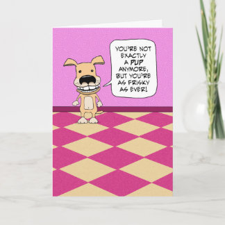 Funny Frisky Puppy Birthday Kort