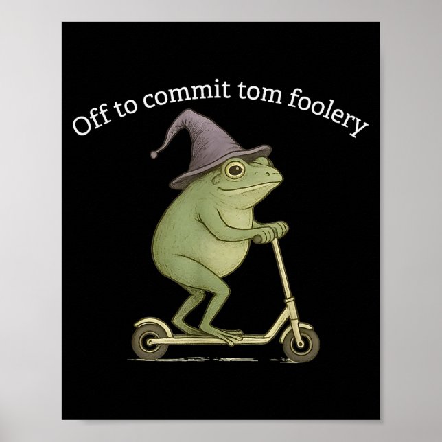 Funny Frog Graphic Saying Off To Commit Tom Fooler Poster (Framsidan)