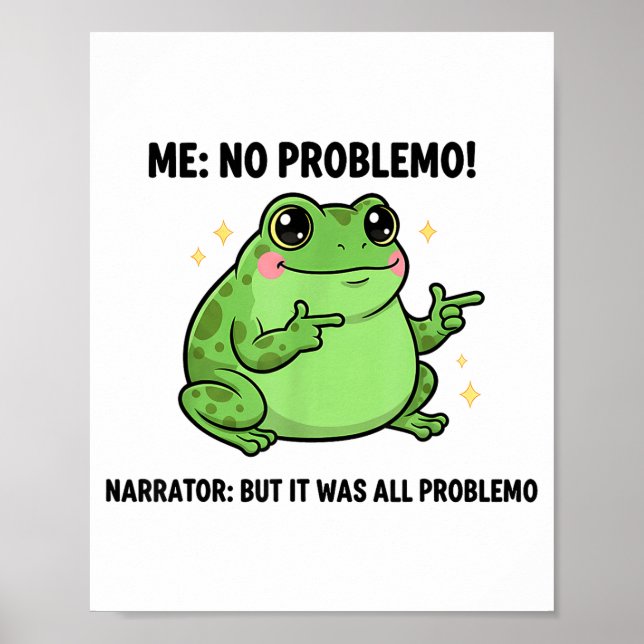 Funny Frog Me No Problemo Narrator But It Was All  Poster (Framsidan)