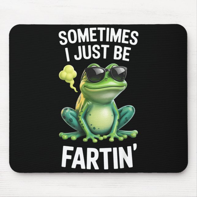 Funny Frog - Sometimes I Just Be Fartin'  Musmatta (Framsidan)