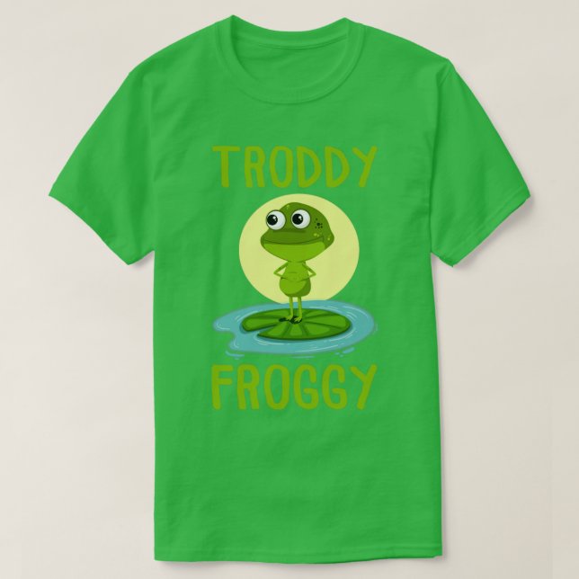 Funny Frog Troddy Froggy Cute Frog Gift T Shirt (Design framsida)