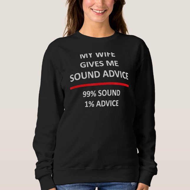 Funny fru Min fru Ge Me Ljud Advice T Shirt (Framsida)