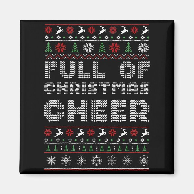 Funny Full Of Christmas Cheer Beer Ugly Matching C Magnet (Framsidan)