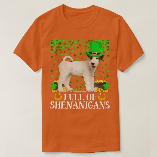 Funny Fullt av Shenanigans for Terrier Hund St T Shirt (Design framsida)