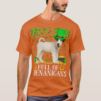 Funny Fullt av Shenanigans for Terrier Hund St T Shirt