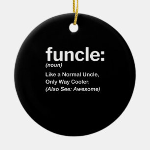 Funny Funcle Definition Gift Farbror Gifts Julgransprydnad Keramik