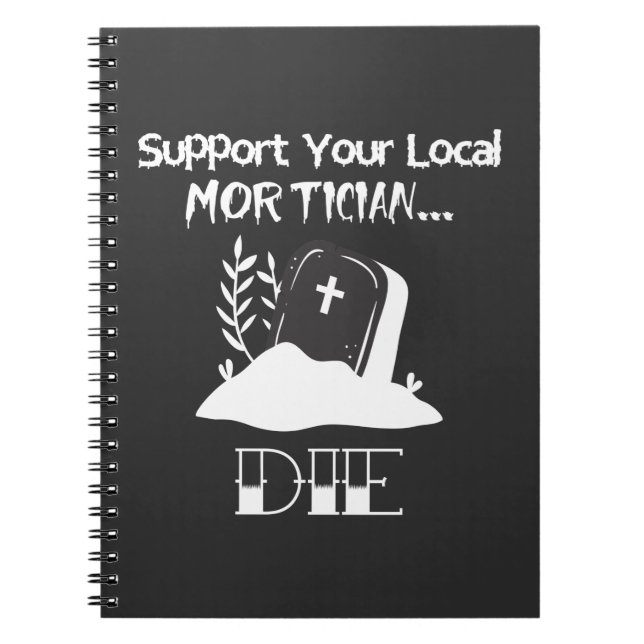 Funny Funeral Director Humor Mortician Support Anteckningsbok (Framsidan)