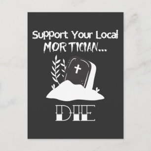 Funny Funeral Director Humor Mortician Support Vykort