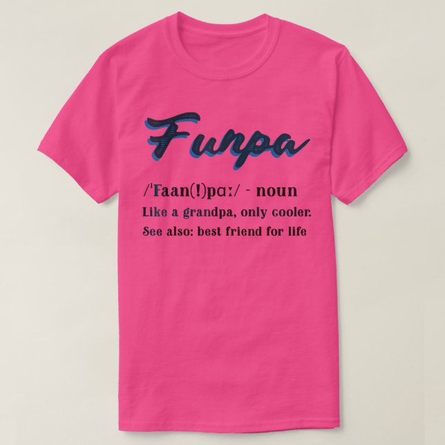 Funny Funpa Definition Coola finns för Grandfathe T Shirt (Design framsida)