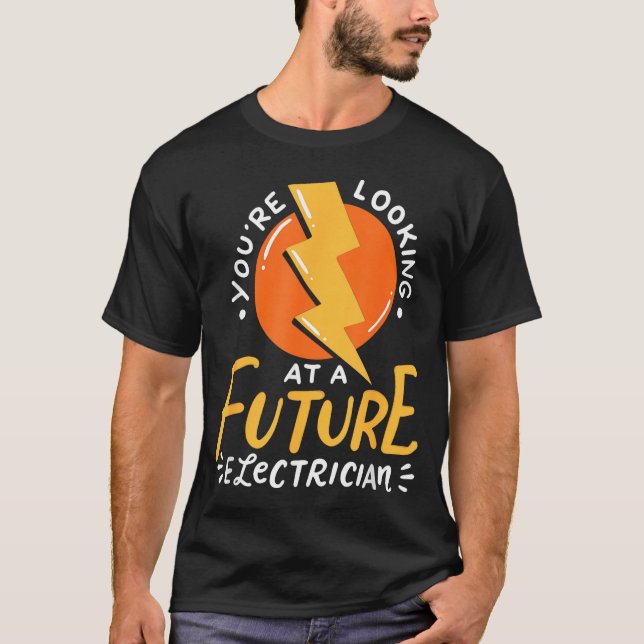 Funny Future Electrician Electrical Engineer  T Shirt (Framsida)