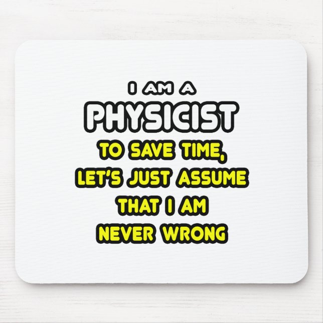 Funny fysiker T-Shirts och Gifts Musmatta (Framsidan)