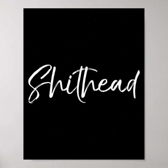 Funny Gag Gift Head Joke Saying Sarcastic Idea Hea Poster (Framsidan)