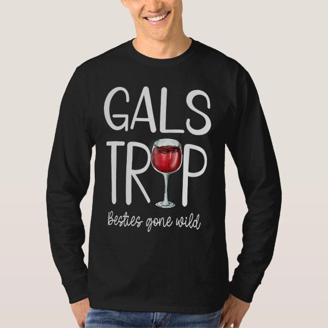 Funny Gals Trip Besties  Vacay Vacation Clothes Gi T Shirt (Framsida)