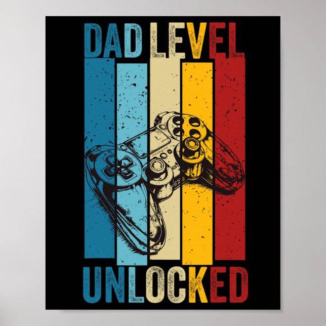 Funny Gamer Dad Level Unlocked New Daddy Father's  Poster (Framsidan)