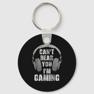 Funny Gamer kan inte höra dig att jag spelar Tonår Nyckelring