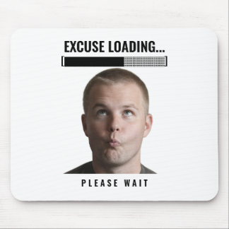 Funny Gamer Mouse Pad Excuse Loading Meme Desk Mat Musmatta