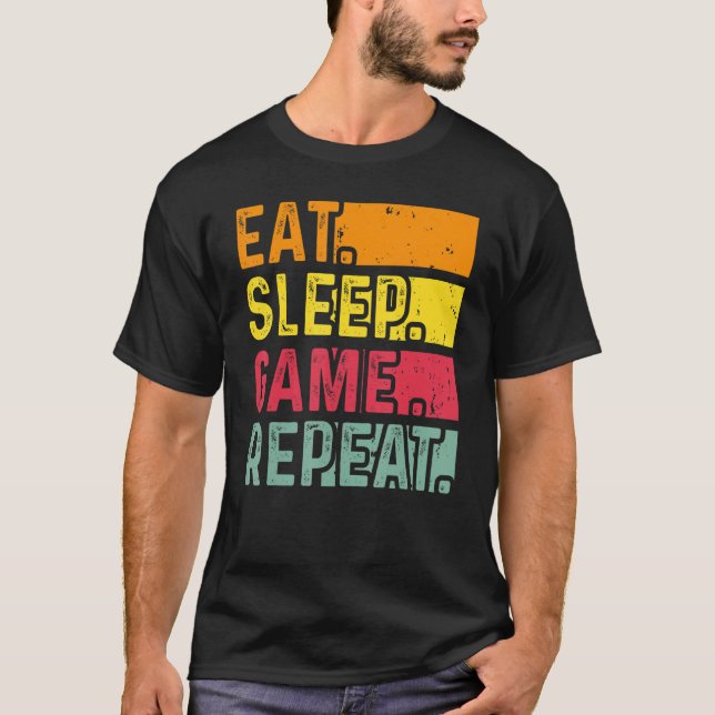 Funny Gamer Quote Eat Sleep Game Repeat, Cool Vint T Shirt (Framsida)