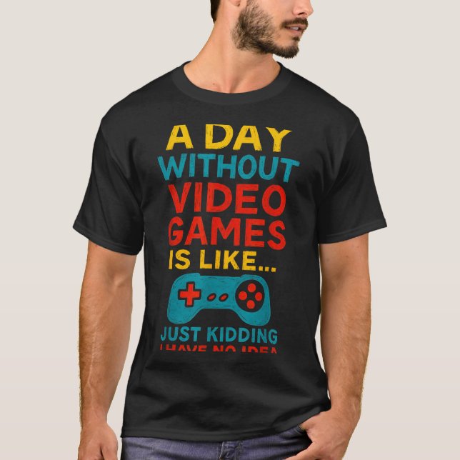 Funny Gamer Saying Graphic Tee Men Boys Teens Vide (Framsida)