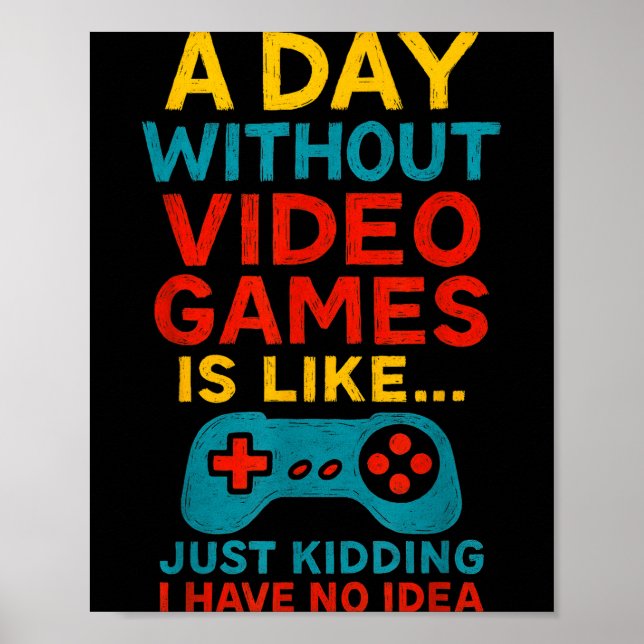 Funny Gamer Saying Graphic Tee Men Boys Teens Vide Poster (Framsidan)