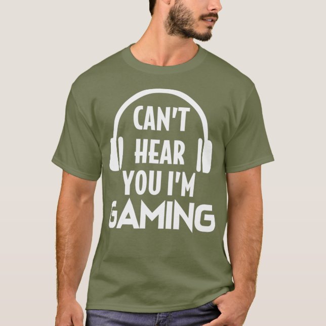 Funny Gaming Cant Hear You Im Gaming Headset T Shirt (Framsida)