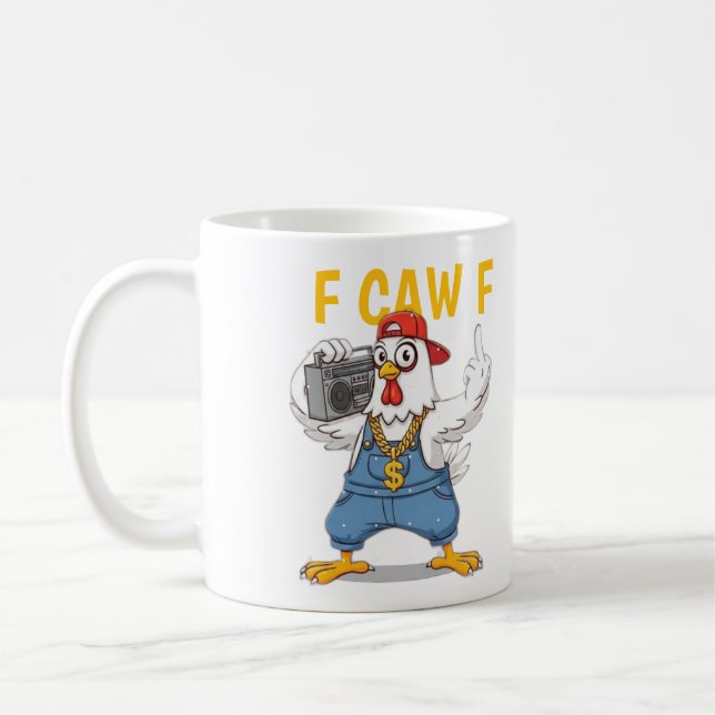 Funny Gangsta Chicken Mug F CAW F Hip Hop Style Kaffemugg (Vänster)