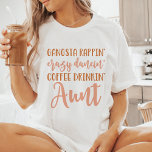 Funny Gangsta Moster T Shirt<br><div class="desc">Den här skjortan är till moster som inte är rädd för att släppa lös och ha lite roligt! Med sitt fet påstående "Gangsta Rappin' Crazy Dancin' Coffee Drinkin' Moster" är det perfekten för varje roligt-älskande moster att uttrycka sin personlighet. Vare sig du träffar dansen golv, sjunger med på dina favorittunnor...</div>