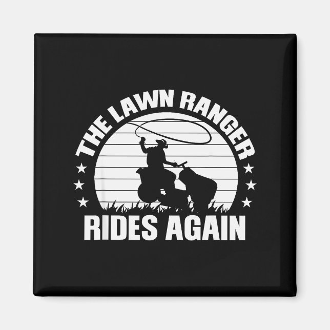 Funny Garden And Mow Fields Sayings The Lawn Range Magnet (Framsidan)