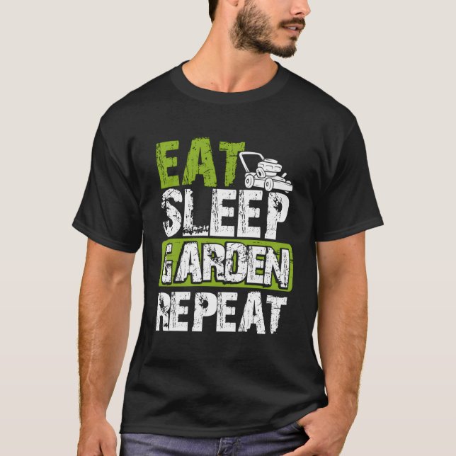 Funny Garden  Eat Ssov Garden Repeat Gar T Shirt (Framsida)