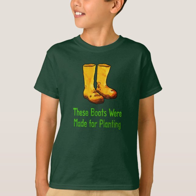 Funny Gardening Boots Made For Planting T Shirt (Framsida)