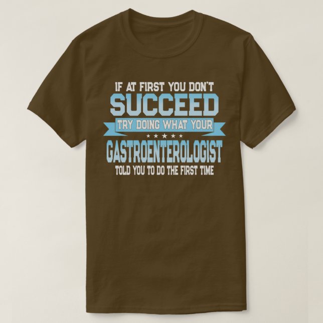 Funny Gastroenterolog-citat T Shirt (Design framsida)