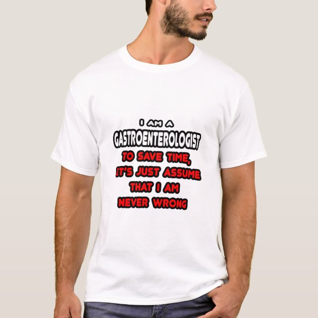 Funny Gastroenterolog T-Shirts (Framsida)