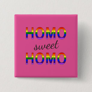 Funny Gay Homo Sweet Homo Rainbow Färg Knapp