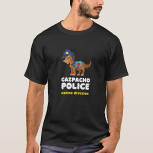 Funny Gazpacho Police Hund Politik Congress Greene T Shirt