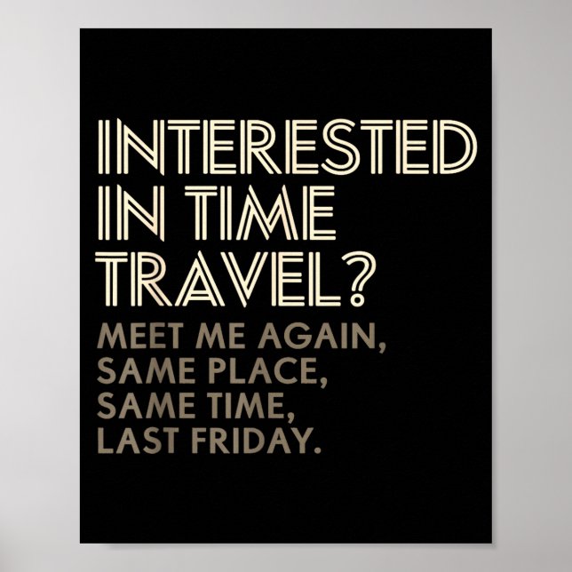 Funny Geek Gift Time Travel Paradox  Poster (Framsidan)