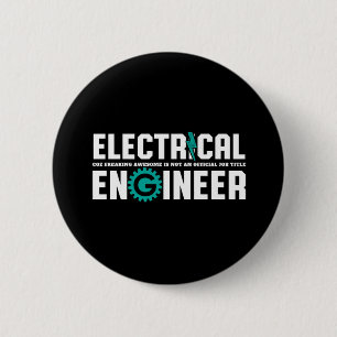 Funny Geek Ingenjör Electrical Engineering Humor Knapp