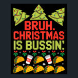 Funny Gen Alpha Gen Z Slang Funny Christmas Sweate Poster<br><div class="desc">Funny Gen Alpha Gen Z Slang Funny Christmas Sweater</div>