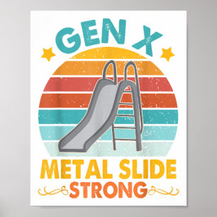 Funny Gen X Generation Sarcasm Gen X Metall Slide Poster