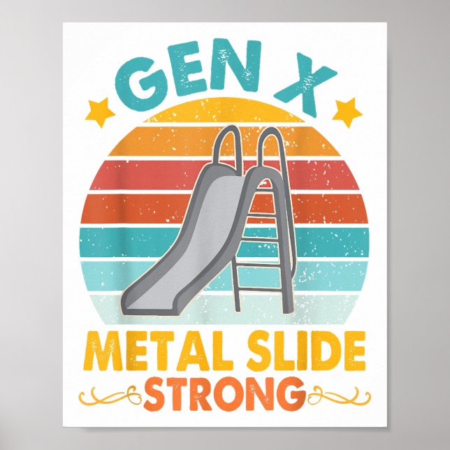 Funny Gen X Generation Sarcasm Gen X Metall Slide  Poster (Framsidan)