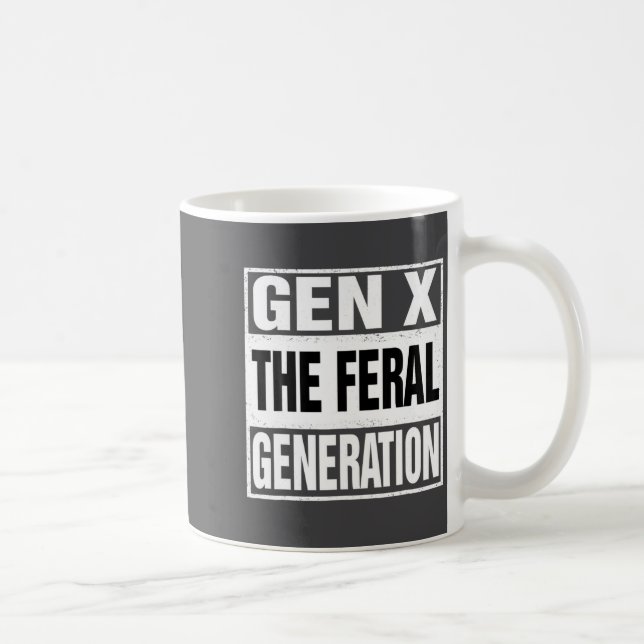 Funny Gen X The Feral Generation Retro Humor Sayin Kaffemugg (Höger)