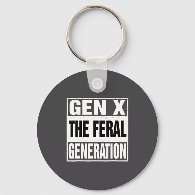 Funny Gen X The Feral Generation Retro Humor Sayin Nyckelring (Framsida)