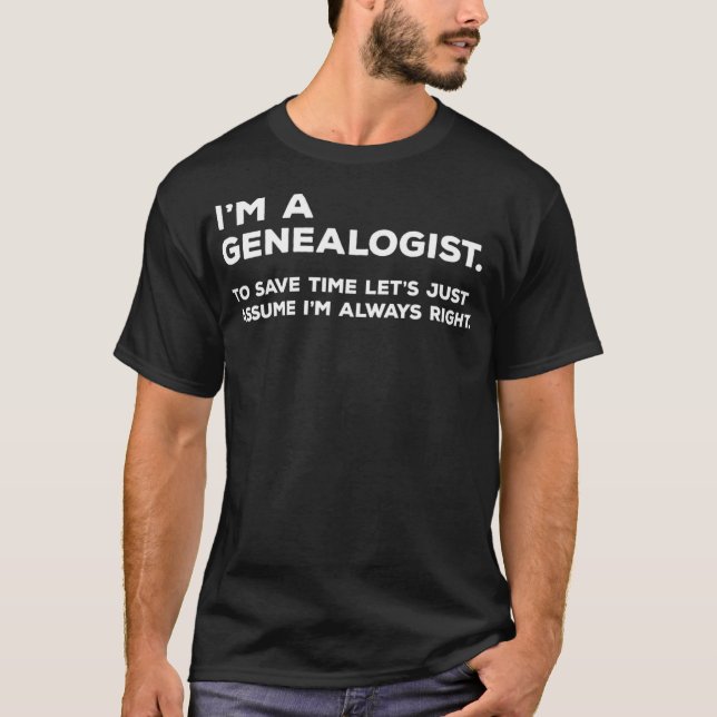 Funny Genealogist-gåvor T Shirt (Framsida)