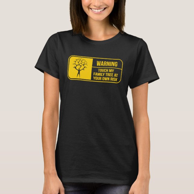 Funny Genealogy Warning Family History Tree Resear T Shirt (Framsida)
