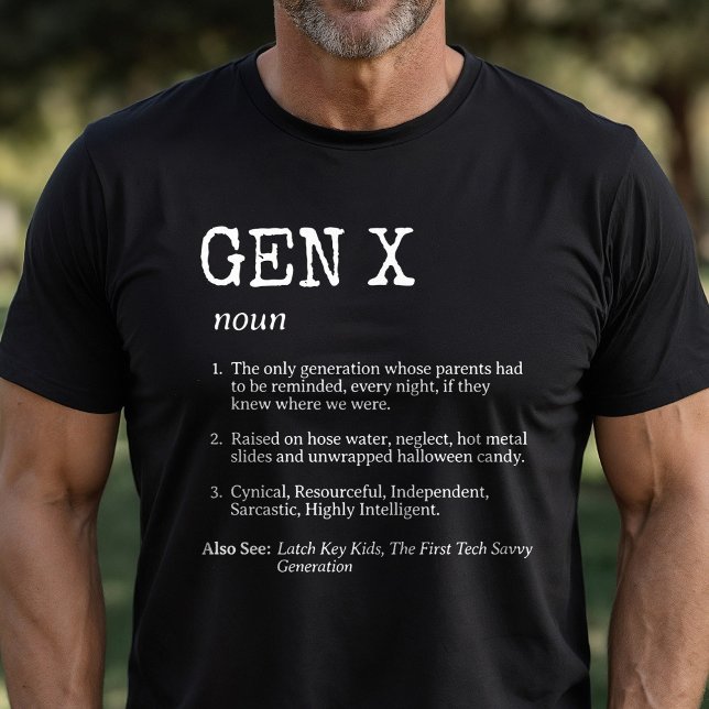 Funny Generation X-definitionstrafik T Shirt (Skapare uppladdad)
