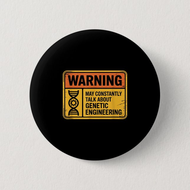 Funny Genetic Engineering Warning Sign Bioengineer Knapp (Framsida)