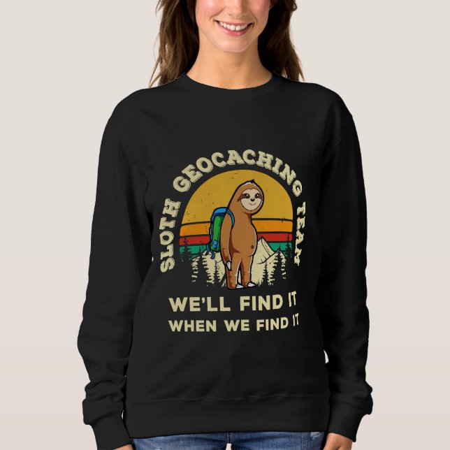 Funny Geocaching Geocacher Sloth Hobby Geocachi T Shirt (Framsida)