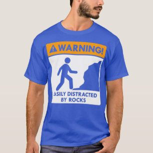 Funny Geologists Shirt Warning Sign Geology Shirt T