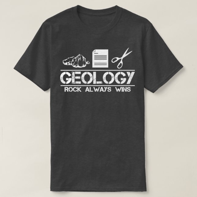 Funny Geology Rock Always Wins Geologist Pun 1 T Shirt (Design framsida)