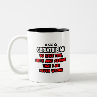 Funny Geriatrician T-Shirts Två-Tonad Mugg