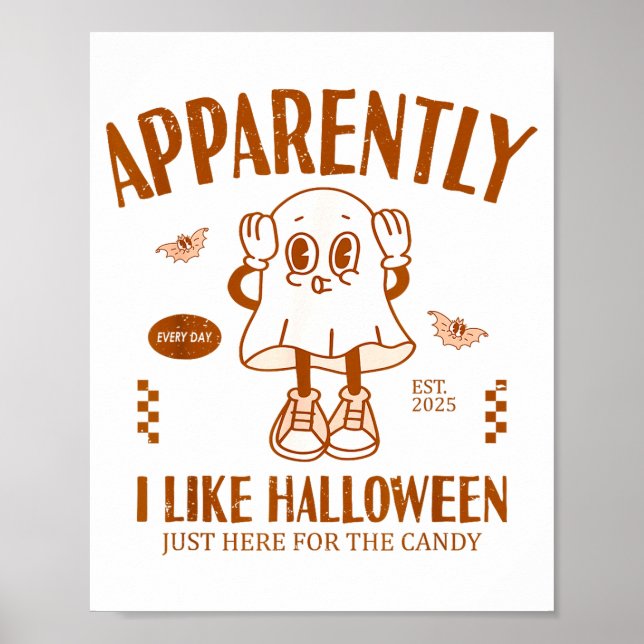 Funny Ghost Apparently, I Like Halloween  Poster (Framsidan)
