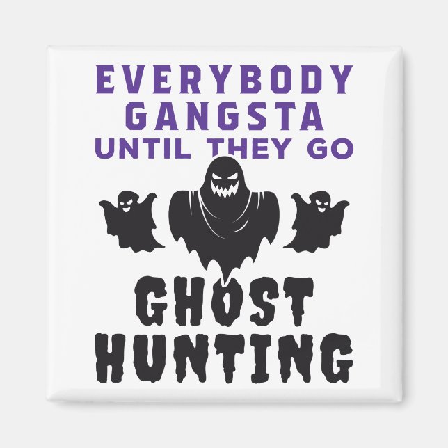 Funny Ghost Hunter Paranormal Investigator Magnet (Framsidan)